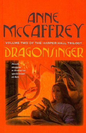 [Harper Hall of Pern 02] • Dragonsinger (The Harper Hall Triology)